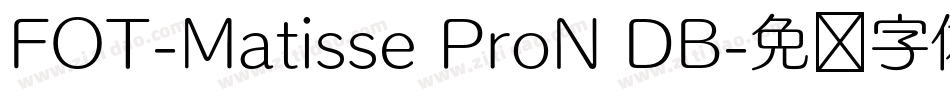 FOT-Matisse ProN DB字体转换